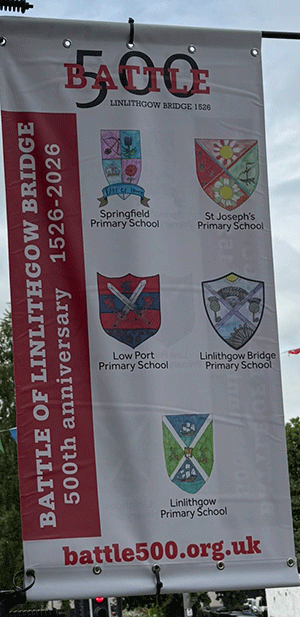 Linlithgow Banner High Street Battle 500 primary schools design
